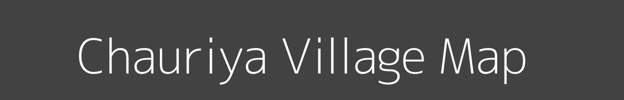 Map of Chauriya Village in Bihar Image