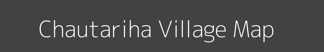 Map of Chautariha Village in Madhya Pradesh Image