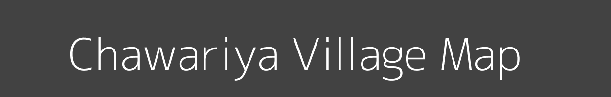 Map of Chawariya Village in Madhya Pradesh Image