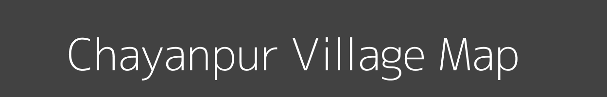 Map of Chayanpur Village in Jharkhand Image