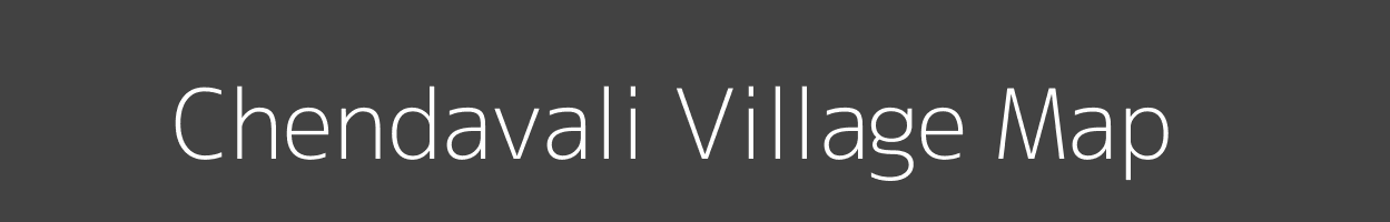 Map of Chendavali Village in Maharashtra Image