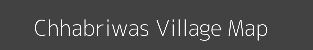 Map of Chhabriwas Village in Rajasthan Image