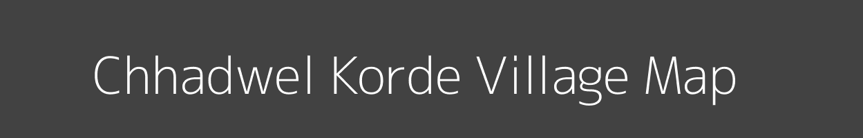 Map of Chhadwel Korde Village in Maharashtra Image