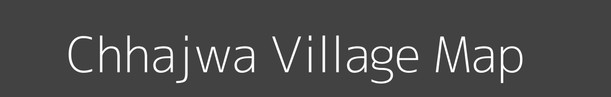 Map of Chhajwa Village in Bihar Image