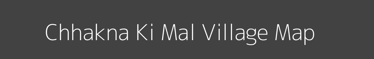 Map of Chhakna Ki Mal Village in Madhya Pradesh Image