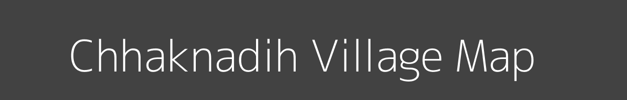 Map of Chhaknadih Village in Jharkhand Image