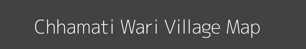 Map of Chhamati Wari Village in Uttar Pradesh Image