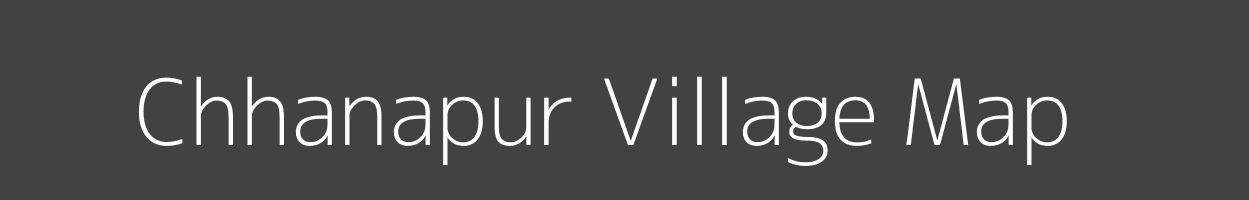 Map of Chhanapur Village in Uttar Pradesh Image