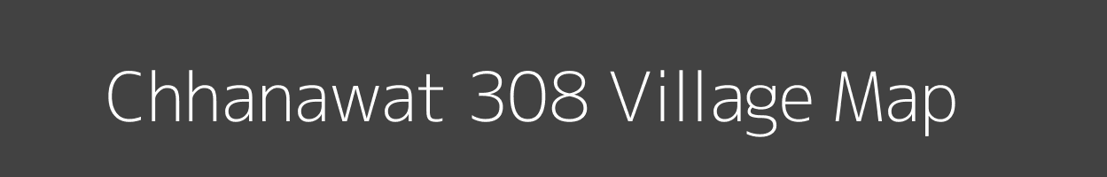 Map of Chhanawat 308 Village in Himachal Pradesh Image