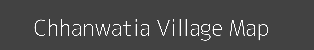 Map of Chhanwatia Village in Uttar Pradesh Image