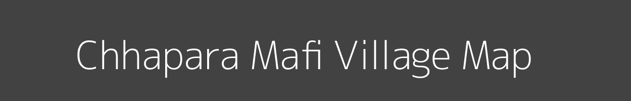 Map of Chhapara Mafi Village in Uttar Pradesh Image