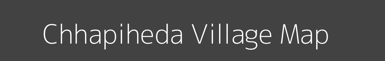 Map of Chhapiheda Village in Madhya Pradesh Image