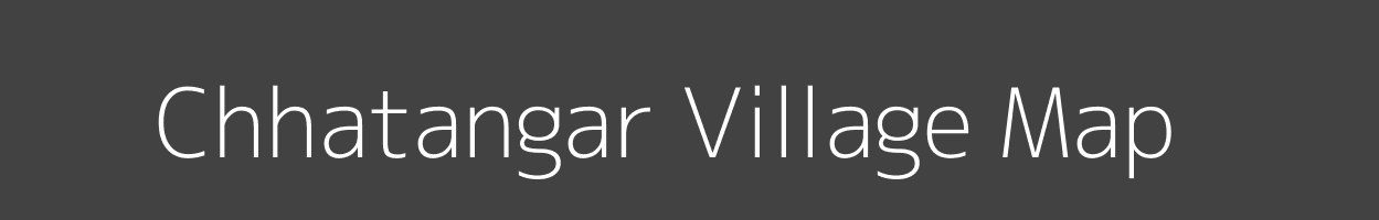 Map of Chhatangar Village in Rajasthan Image