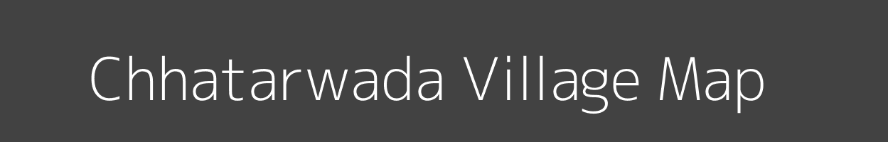 Map of Chhatarwada Village in Madhya Pradesh Image