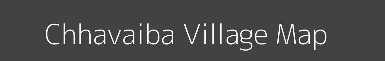 Map of Chhavaiba Village in Uttar Pradesh Image