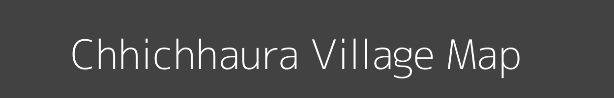 Map of Chhichhaura Village in Uttar Pradesh Image