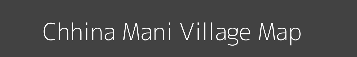 Map of Chhina Mani Village in Madhya Pradesh Image