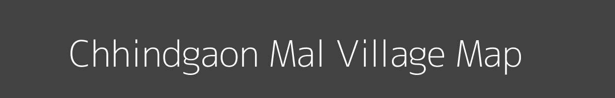 Map of Chhindgaon Mal Village in Madhya Pradesh Image