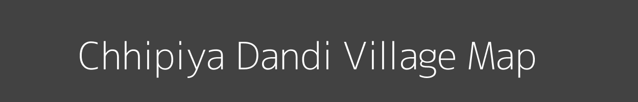 Map of Chhipiya Dandi Village in Madhya Pradesh Image