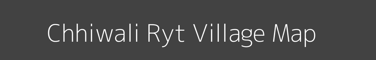 Map of Chhiwali Ryt Village in Madhya Pradesh Image