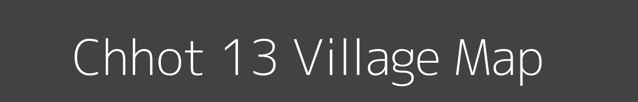 Map of Chhot 13 Village in Haryana Image