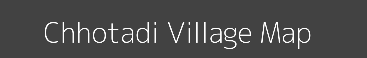 Map of Chhotadi Village in Jharkhand Image