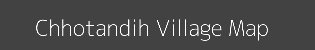 Map of Chhotandih Village in Jharkhand Image