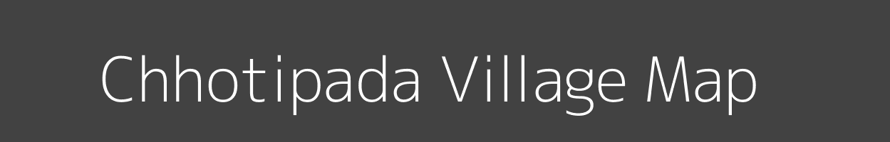 Map of Chhotipada Village in Odisha Image