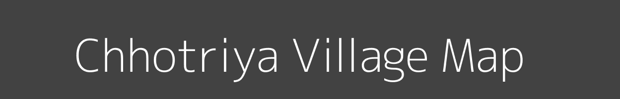 Map of Chhotriya Village in Rajasthan Image