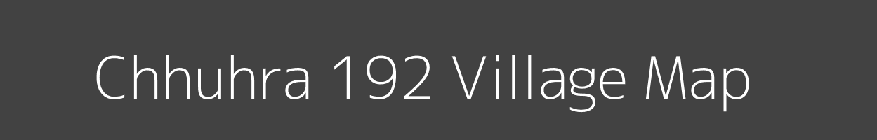 Map of Chhuhra 192 Village in Himachal Pradesh Image