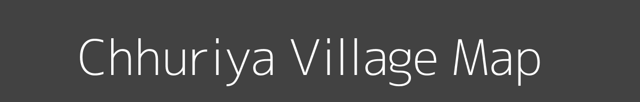 Map of Chhuriya Village in Madhya Pradesh Image