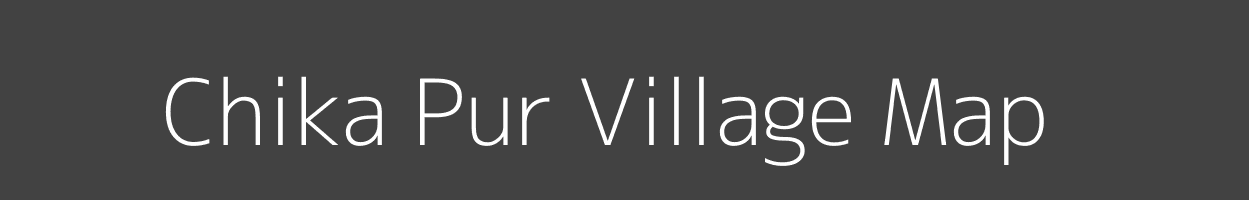 Map of Chika Pur Village in Uttar Pradesh Image