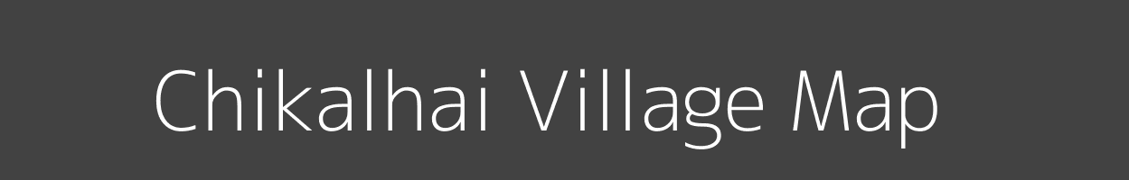 Map of Chikalhai Village in Madhya Pradesh Image