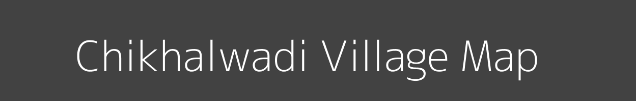 Map of Chikhalwadi Village in Maharashtra Image