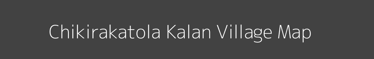 Map of Chikirakatola Kalan Village in Madhya Pradesh Image