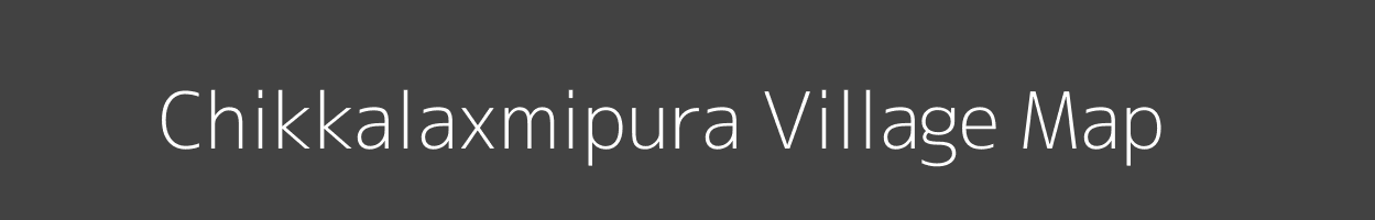 Map of Chikkalaxmipura Village in Karnataka Image