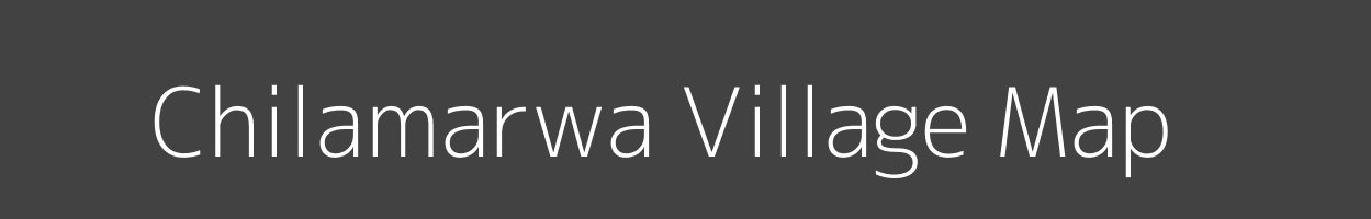 Map of Chilamarwa Village in Bihar Image