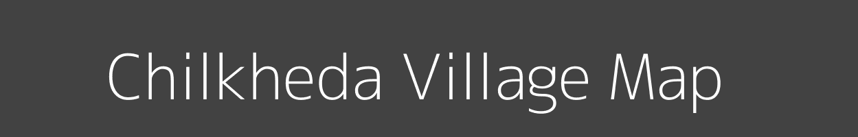 Map of Chilkheda Village in Madhya Pradesh Image