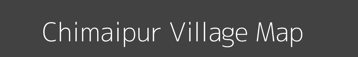 Map of Chimaipur Village in Madhya Pradesh Image