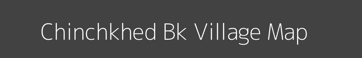 Map of Chinchkhed Bk Village in Maharashtra Image