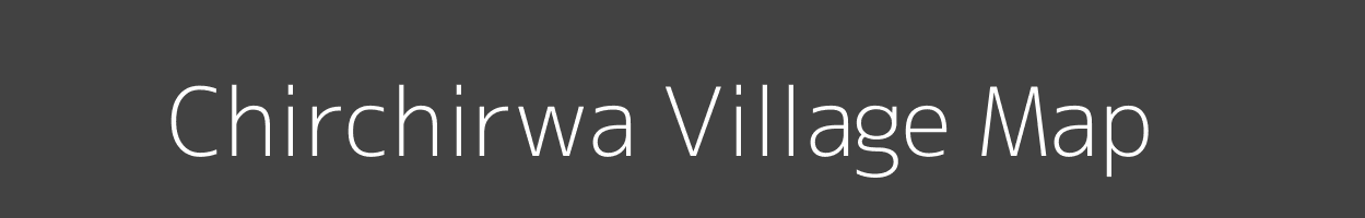 Map of Chirchirwa Village in Bihar Image