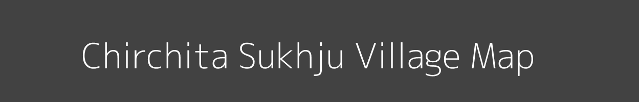 Map of Chirchita Sukhju Village in Madhya Pradesh Image