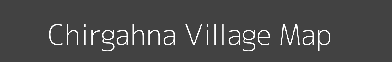 Map of Chirgahna Village in Uttar Pradesh Image