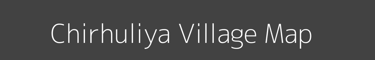 Map of Chirhuliya Village in Uttar Pradesh Image