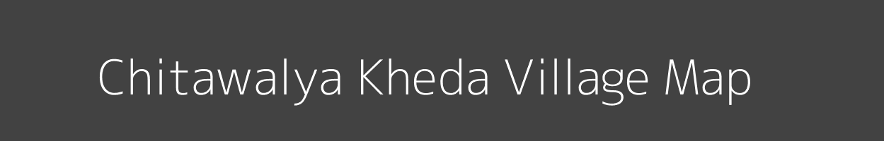 Map of Chitawalya Kheda Village in Madhya Pradesh Image