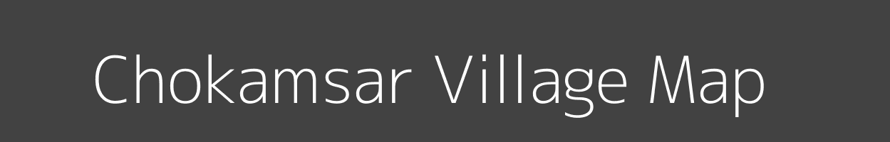 Map of Chokamsar Village in Arunachal Pradesh Image