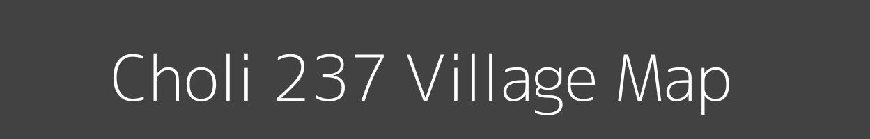 Map of Choli 237 Village in Haryana Image