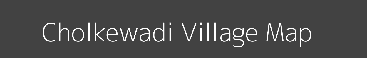 Map of Cholkewadi Village in Maharashtra Image