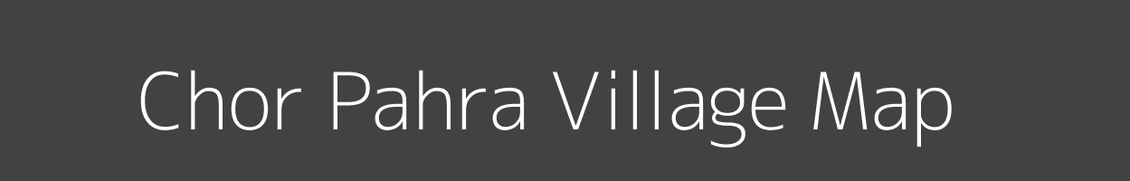 Map of Chor Pahra Village in Jharkhand Image