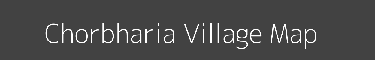 Map of Chorbharia Village in Bihar Image